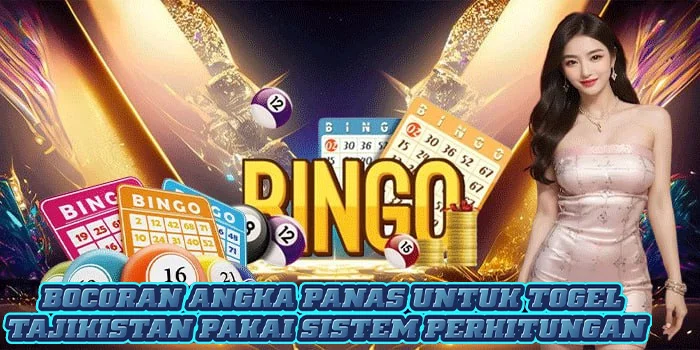 Bocoran Angka Panas Untuk Togel Tajikistan Pakai Sistem Perhitungan