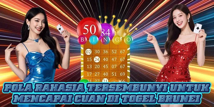 Pola Rahasia Tersembunyi Untuk Mencapai Cuan di Togel Brunei