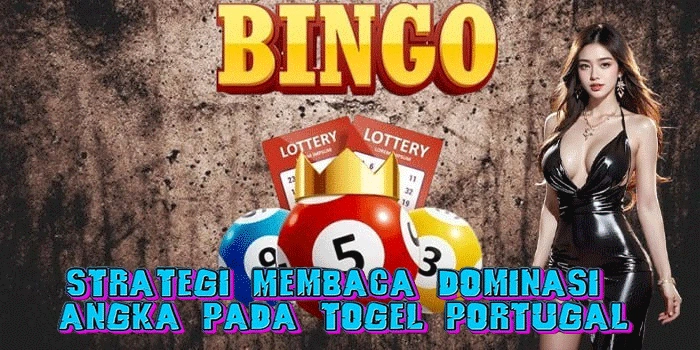 Strategi Membaca Dominasi Angka Pada Togel Portugal